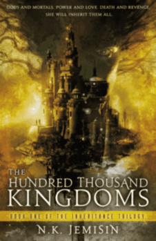 N. K. Jemisin - The Hundred Thousand Kingdoms