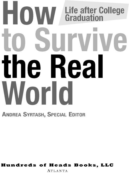 Table of Contents Praise for HUNDREDS OF HEADS Survival Guides Hundreds of - photo 1