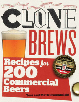 Szamatulski Tess CloneBrews: Recipes for 200 Commercial Beers