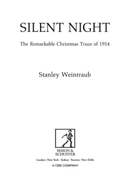 Weintraub - Silent Night: the Remarkable Christmas Truce Of 1914