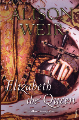 Weir - Elizabeth, the Queen