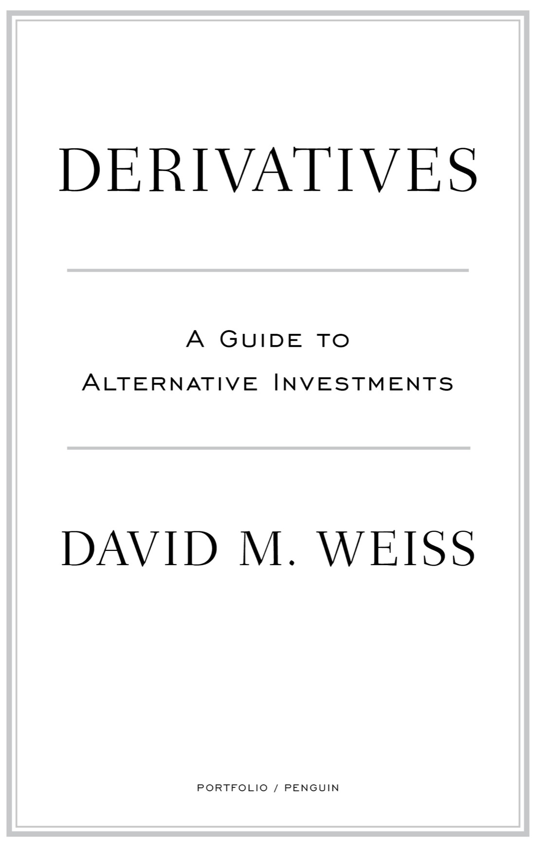 Derivatives a guide to alternative investments - image 2