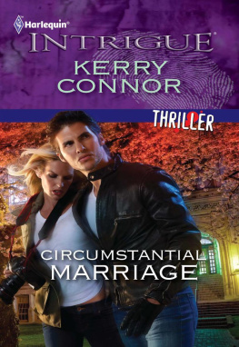 Kerry Connor - Circumstantial Marriage (Harlequin Intrigue Series)