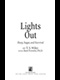 T. S. Wiley Lights Out: Sleep, Sugar, and Survival