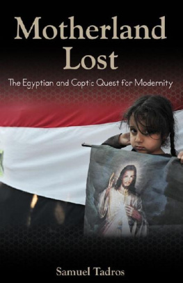 Tadros Motherland Lost: the Egyptian and Coptic Quest for Modernity