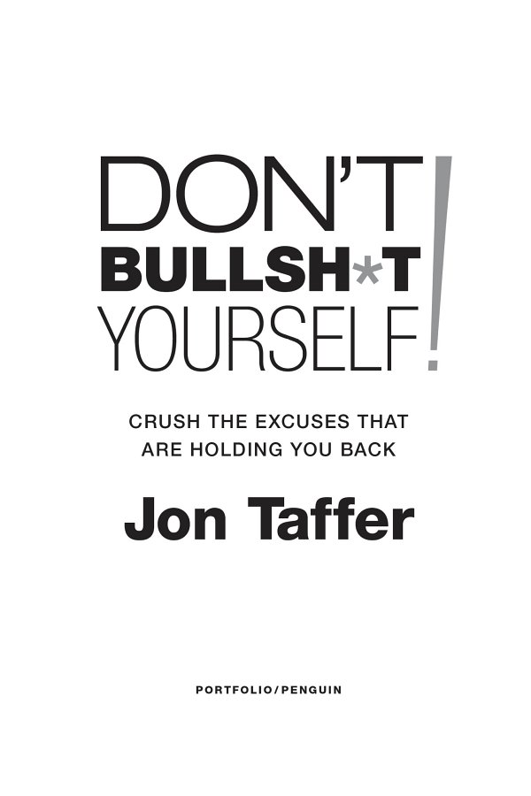 Dont bullsht yourself crush the excuses that are holding you back - image 1