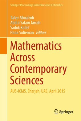 Taher Abualrub Abdul Salam Jarrah Sadok Kallel - Mathematics across contemporary sciences AUS-ICMS, Sharjah, UAE, April 2015