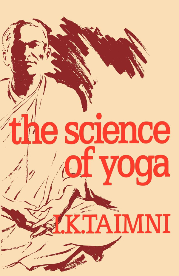 The science of yoga the Yoga-sutras of Patanjali in Sanskrit with transliteration in Roman translation in English and commentary - image 1