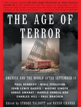 Talbott Strobe - The Age Of Terror: America and the World After September 11