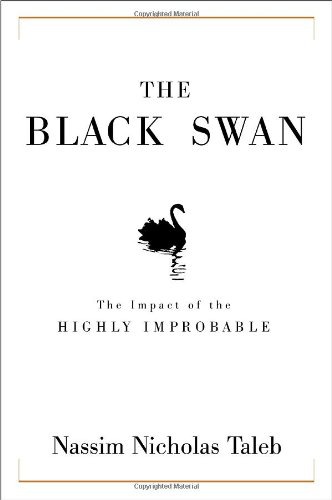 PRAISE FOR THE BLACK SWAN Taleb not only has an explanation for the - photo 1