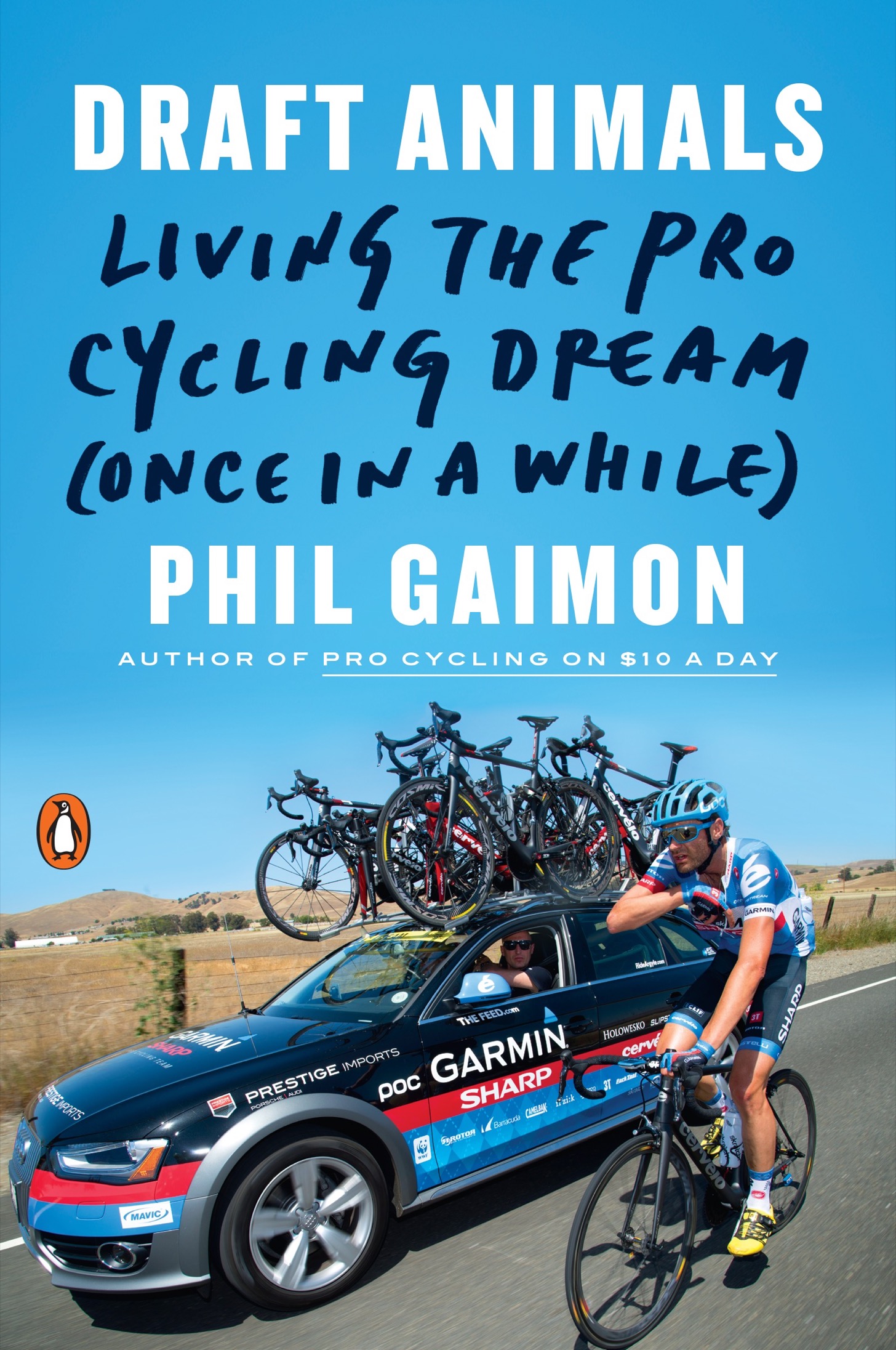 PENGUIN BOOKS DRAFT ANIMALS Phil Gaimon was a professional cyclist from - photo 1