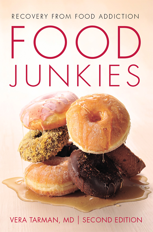 Praise for Food Junkies This book will help many people with every kind of - photo 1