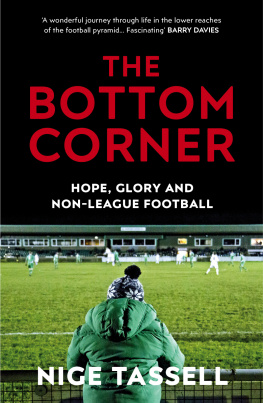 Tassell - The bottom corner hope, glory and non-league football