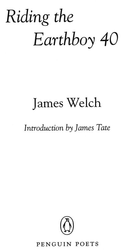 for Lois Introduction James Welchs first and only book of poems Riding the - photo 2