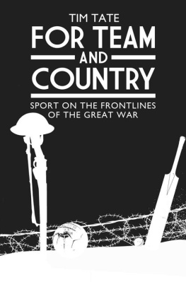 Tate For Team and Country - Sport on the Frontlines of the Great War