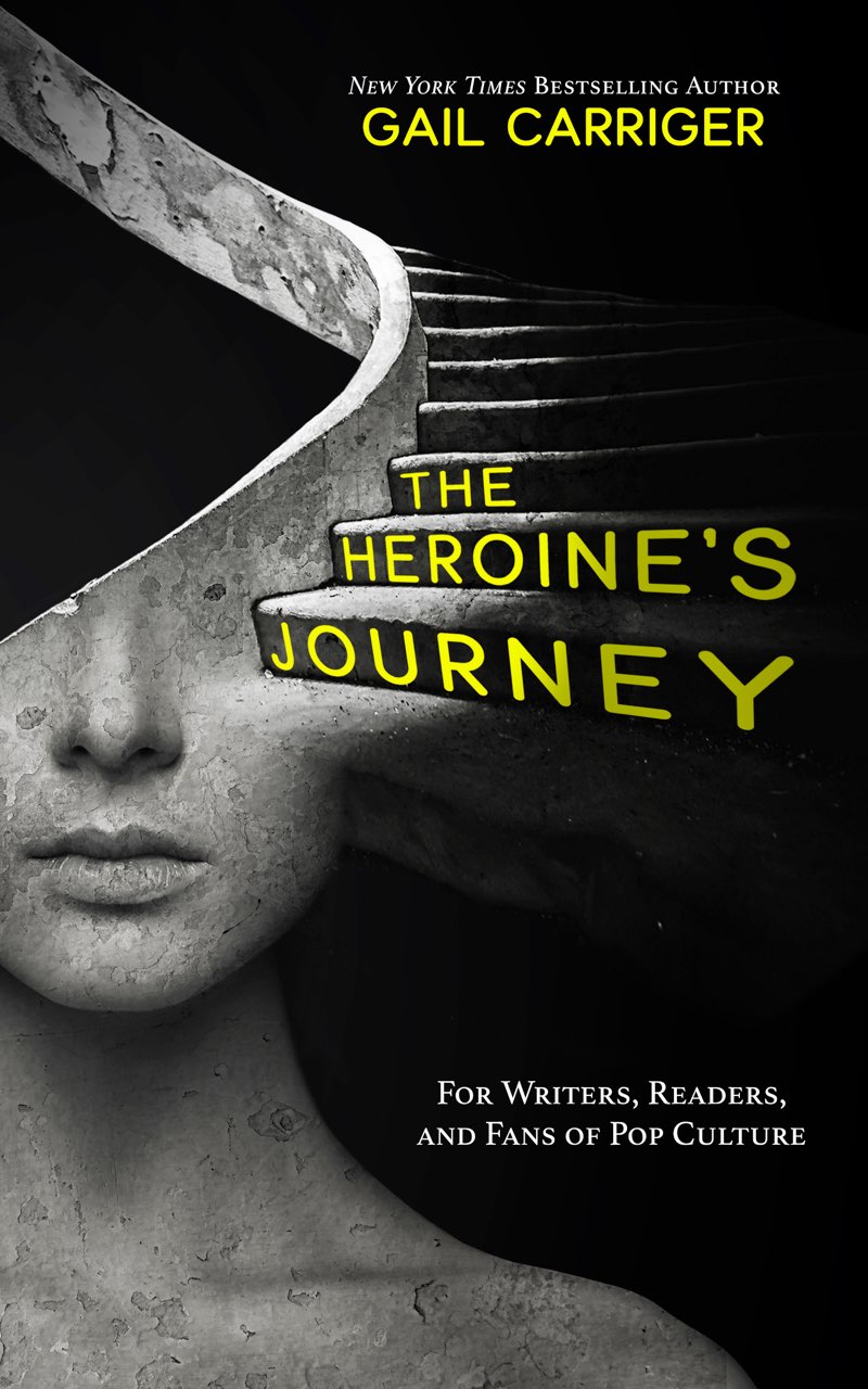 The Heroines Journey For Writers Readers and Fans of Pop Culture Gail - photo 1