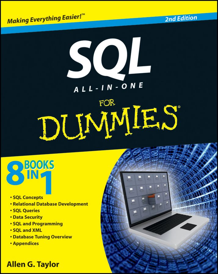 SQL All-in-One For Dummies by Allen G Taylor SQL All-in-One For Dummies - photo 1