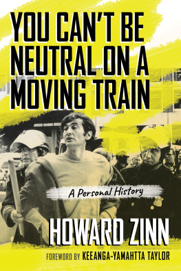 Taylor Keeanga-Yamahtta You cant be neutral on a moving train: a personal history