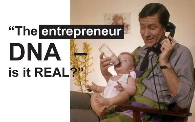 The entrepreneur DNA is it real Based on my experience of investing into more - photo 2