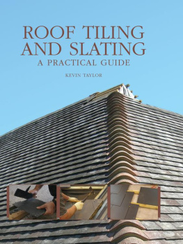 Taylor Roof Tiling and Slating: a Practical Guide