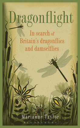 Taylor - Dragonflight: in search of Britains dragonflies and damselflies