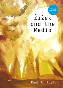 Taylor - Zizek and the Media