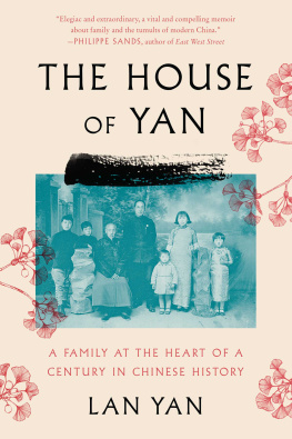 Taylor Sam - The house of Yan: a family at the heart of a century in Chinese history