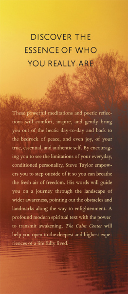 Taylor The calm center: reflections and meditations for spiritual awakening