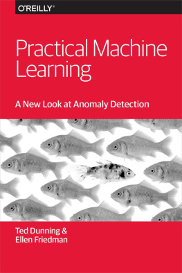 Ted Dunning Practical machine learning: a new look at anomaly detection