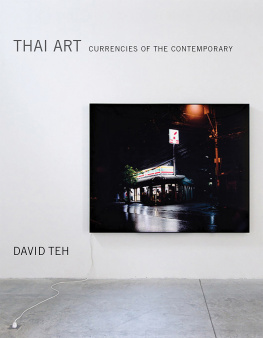 Teh - Thai Art: currencies of the contemporary