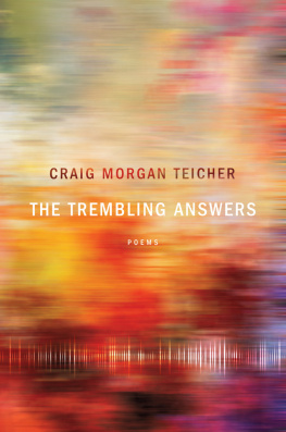 Teicher - The trembling answers: poems