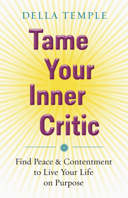 Temple - Tame your inner critic: find peace & contentment to live your life on purpose