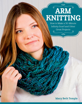 Temple - Arm knitting: how to make a 30-minute infinity scarf and other great projects