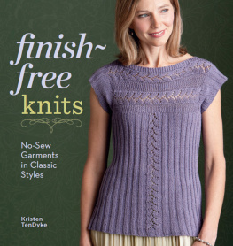 TenDyke Finish-Free Knits: No-Sew Garments in Classic Styles