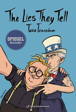 Tenenbom The lies they tell: a journey through America