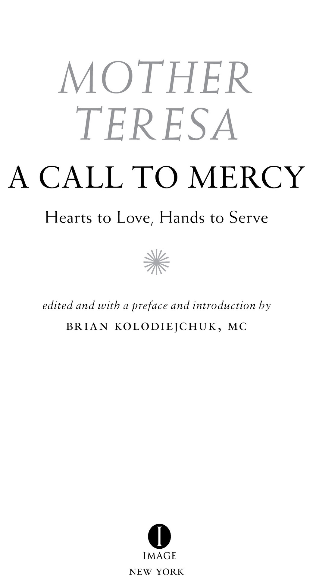 A Call to Mercy - photo 2