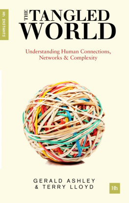 Terry Lloyd - Tangled World;Understanding Human Connections, Networks And Complexity