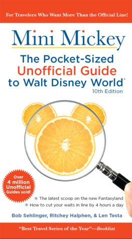 Testa Len - Mini Mickey: the pocket-sized unofficial guide to Walt Disney World