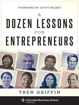 Tren Griffin - A Dozen Lessons for Entrepreneurs