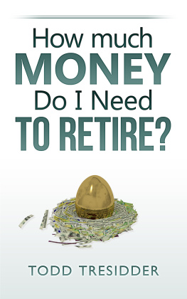 Tresidder - How Much Money Do I Need to Retire?