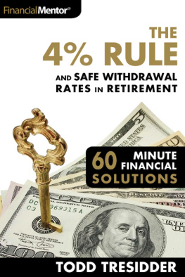 Tresidder - The 4% Rule and Safe Withdrawal Rates In Retirement