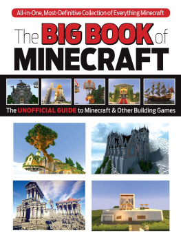 Trevor Talley - The big book of building: everything Minecraftʼ? imagine it ... create it ... build it