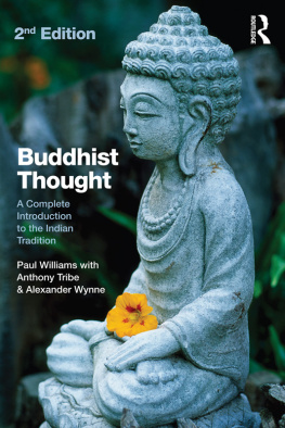 Tribe Anthony Buddhist Thought A Complete Introduction to the Indian Tradition