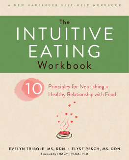 Tribole - The Intuitive Eating Workbook