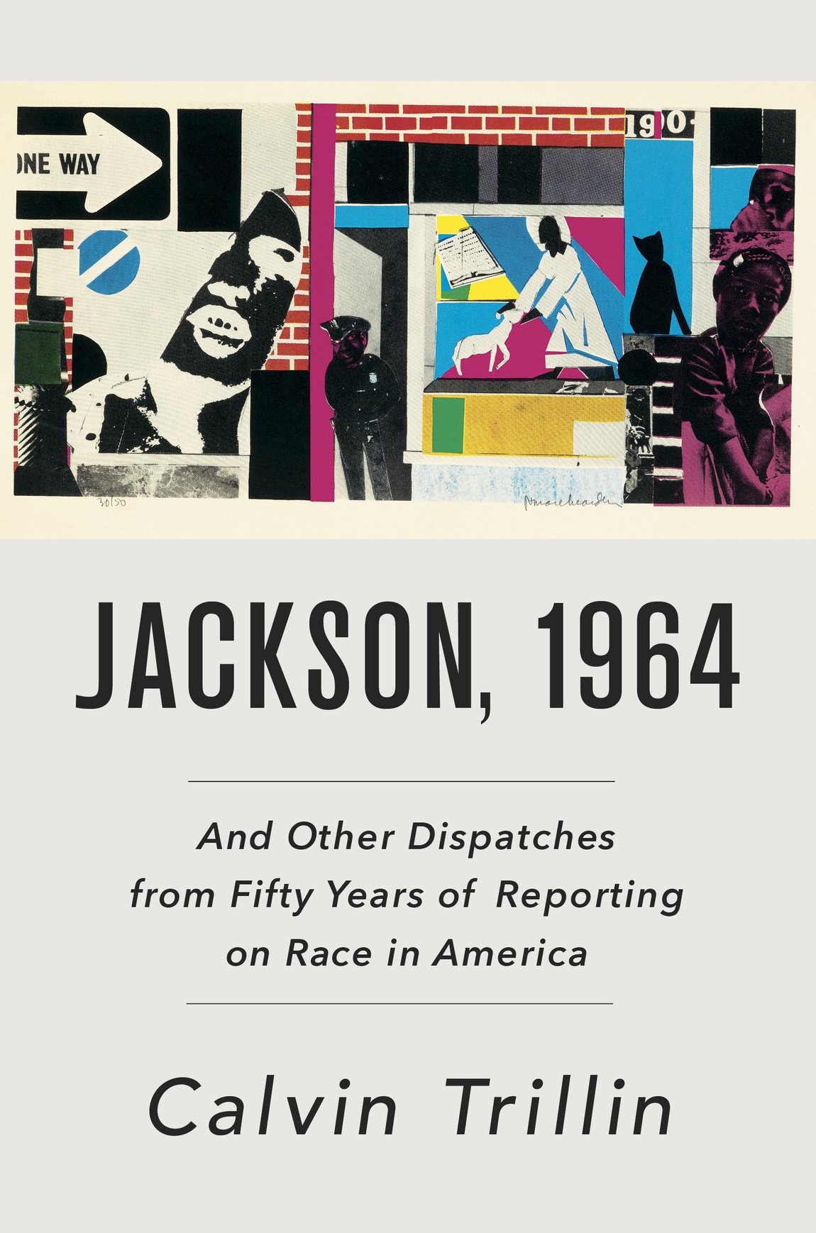 Jackson 1964 and other dispatches from fifty years of reporting on race in America - photo 1