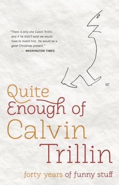 Copyright 2011 by Calvin Trillin All rights reserved Published in the United - photo 1