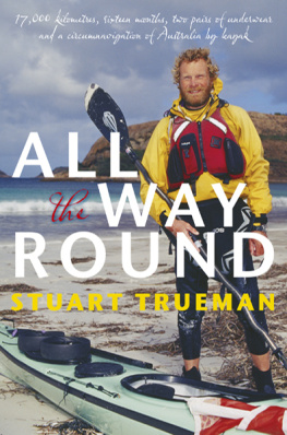 Trueman - All the Way Round