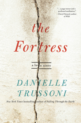 Trussoni The fortress: a love story