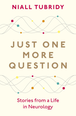 Tubridy - Just one more question: stories from a life in neurology