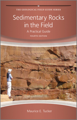 Tucker - Sedimentary rocks in the field: a practical guide